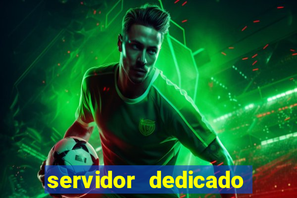 servidor dedicado para jogos brasil